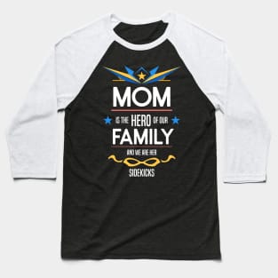 mom is the hero of our family Re:Color 03 Baseball T-Shirt